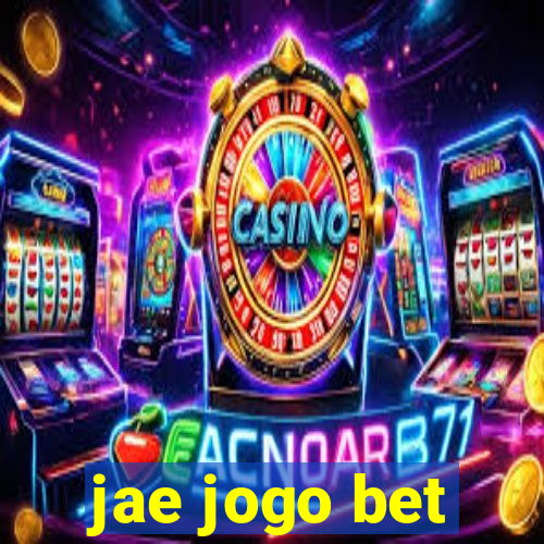 jae jogo bet